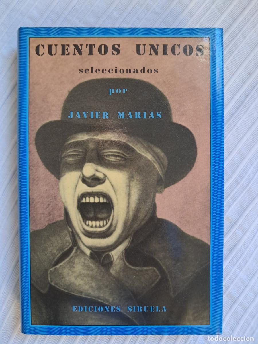 Libros de segunda mano: Cuentos &uacute;nicos (Sel Javier Mar&iacute;as) 1989