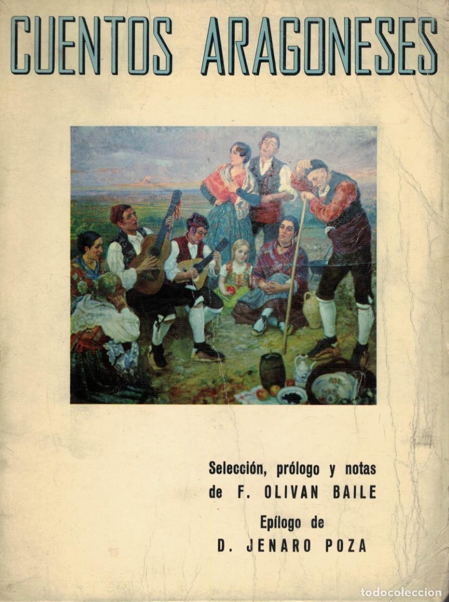 Libros de segunda mano: Cuentos Aragoneses / F. Oliv&aacute;n Baile y D. Jenaro Poza