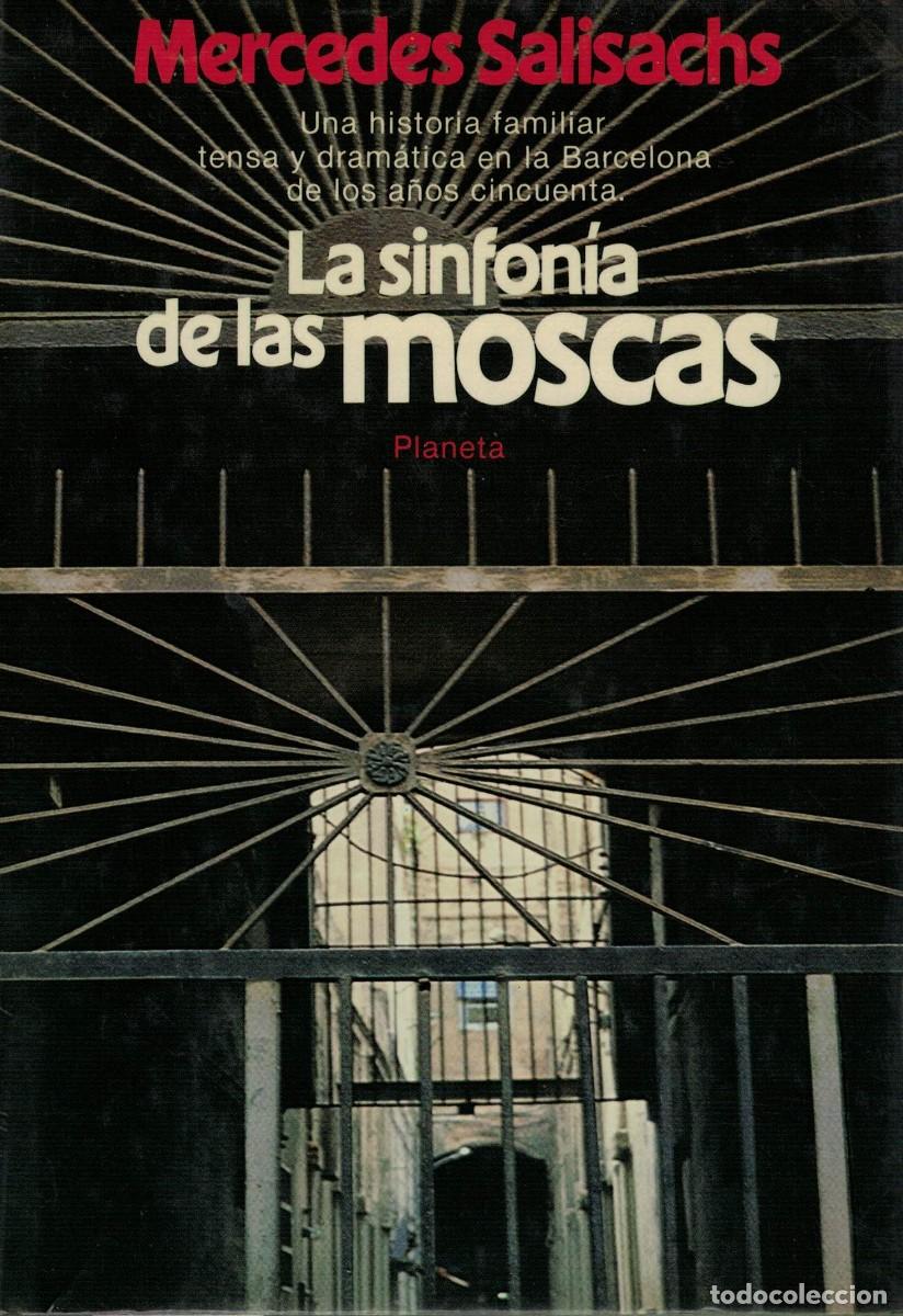 Libros de segunda mano: Mercedes Salisachs, La sinfon&iacute;a de las moscas / Primera 1&ordf; edici&oacute;n