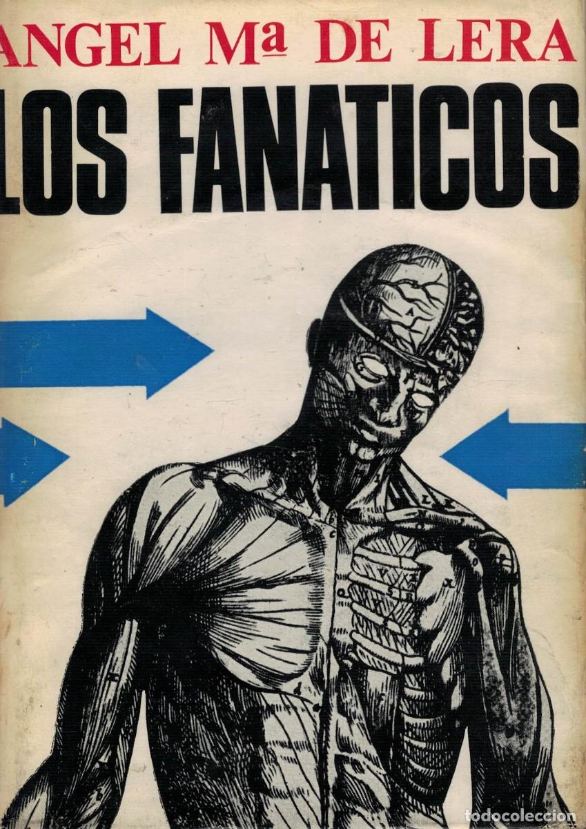 Libros de segunda mano: &Aacute;ngel Mar&iacute;a de Lera, Los fan&aacute;ticos