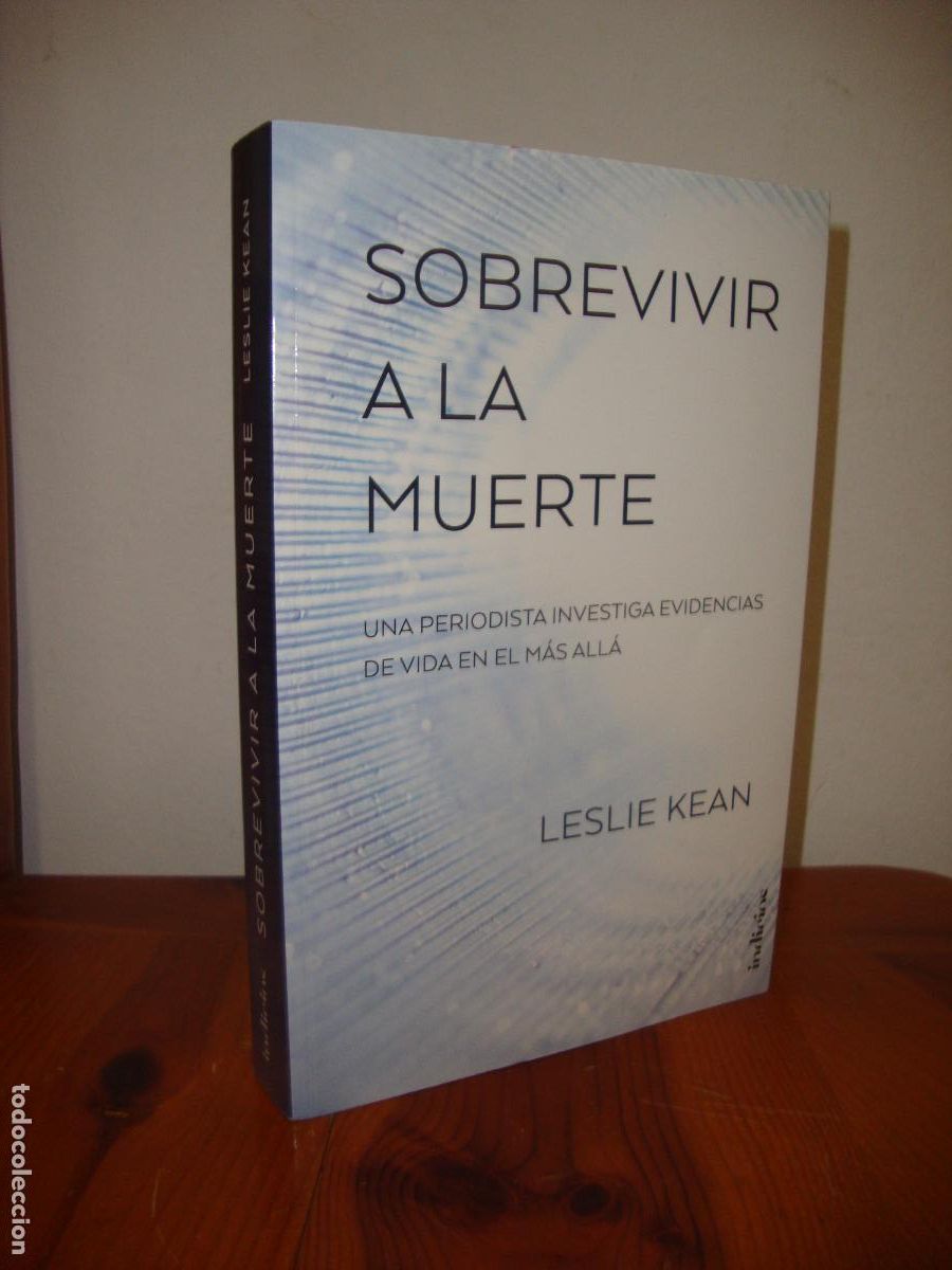 Livres d'occasion: SOBREVIVIR A LA MUERTE (EDICIONES URANO) - LESLIE KEAN