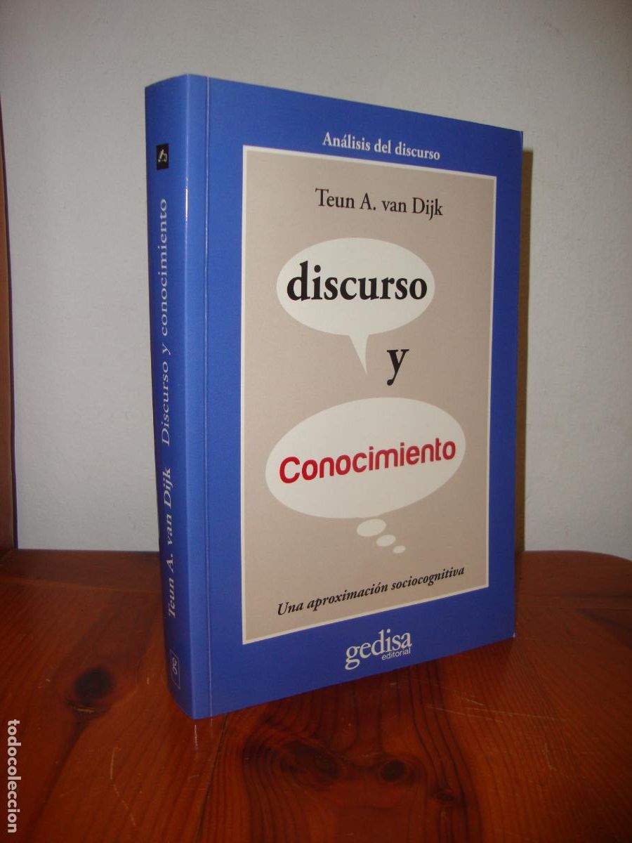 Second hand books: DISCURSO Y CONOCIMIENTO. UNA APROXIMACION SOCIOCOGNITIVA (GEDISA EDITORIAL) - TEUN A. VAN DIJK