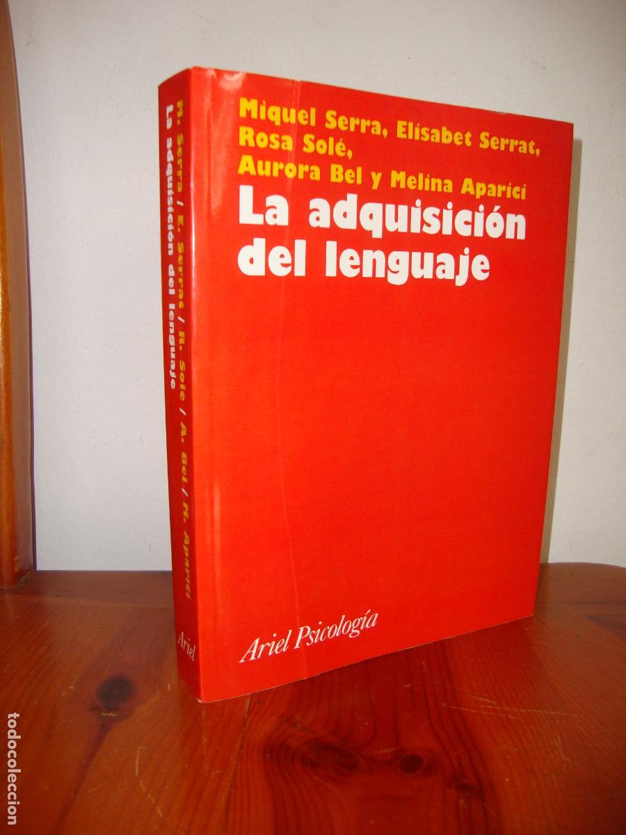 Livres d'occasion: LA ADQUISICION DEL LENGUAJE (ARIEL PSICOLOGIA) - MIQUEL SERRA, ELISABET SERRAT, ROSA SOLE