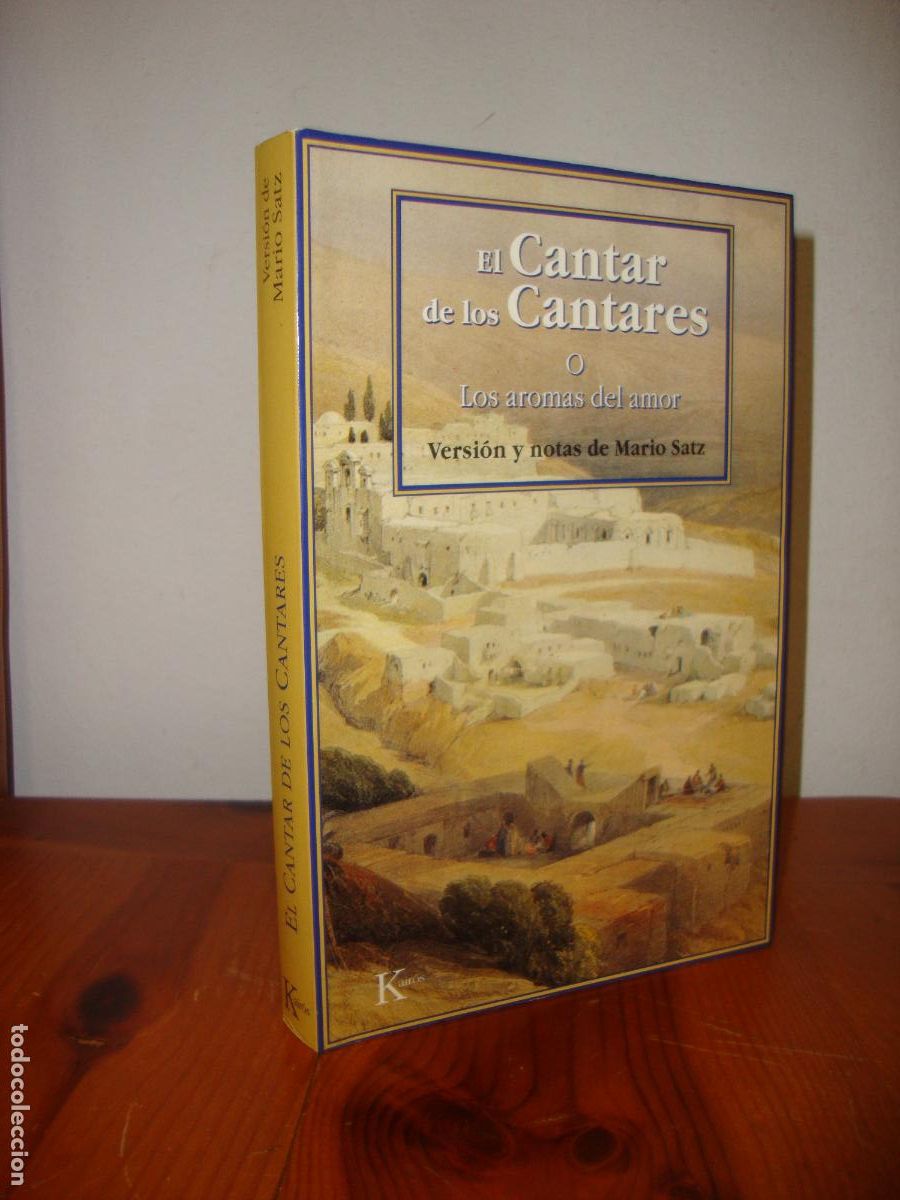 Livres d'occasion: EL CANTAR DE LOS CANTARES O LOS AROMAS DEL AMOR (KAIROS) - MARIO SATZ (VERSION Y NOTAS)