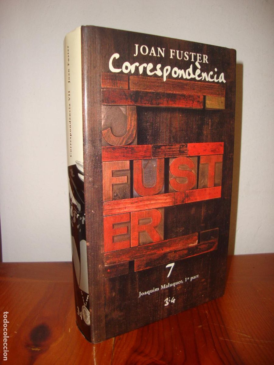 Livres d'occasion: CORRESPONDENCIA, 7: JOAQUIM MALUQUER, PRIMERA PART (EDICIONS 3 I 4) - JOAN FUSTER
