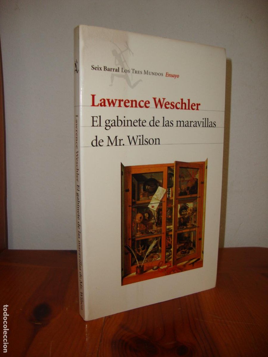 Livres d'occasion: EL GABINETE DE LAS MARAVILLAS DE MR. WILSON (SEIX BARRAL) - LAWRENCE WESCHLER