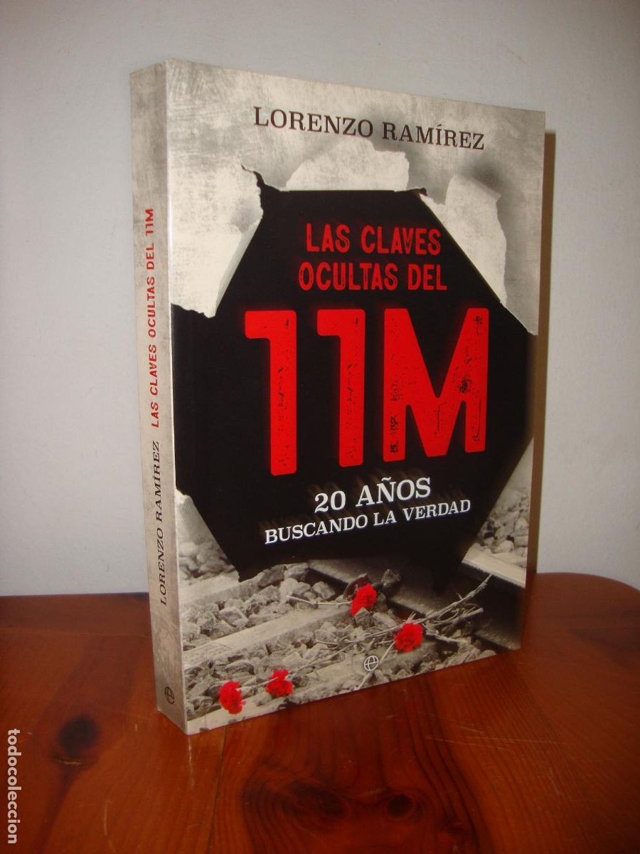 Livres d'occasion: LAS CLAVES OCULTAS DEL 11M. 20 AOS BUSCANDO LA VERDAD (LA ESFERA DE LOS LIBROS) - LORENZO RAMIREZ