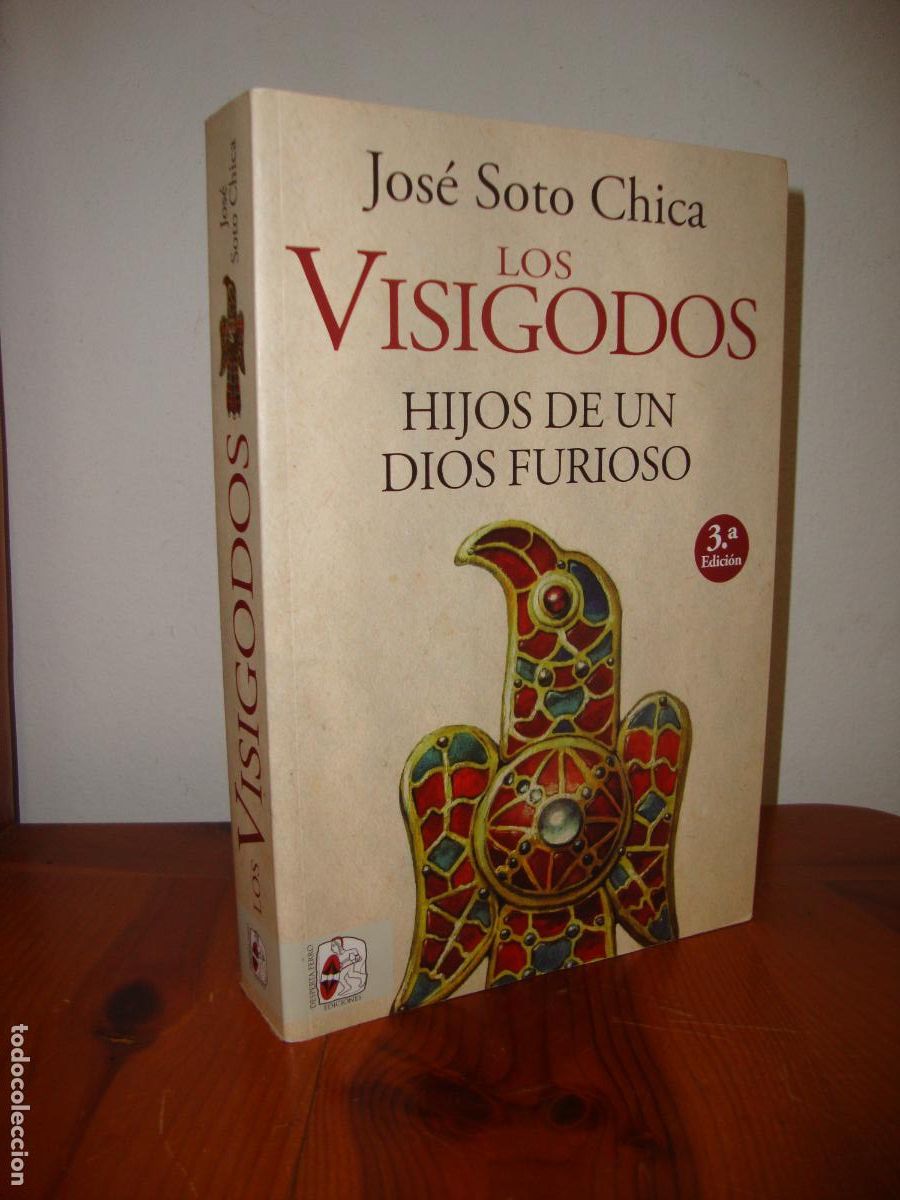 Livres d'occasion: LOS VISIGODOS. HIJOS DE UN DIOS FURIOSO (EDICIONES DESPERTA FERRO) - JOSE SOTO CHICA