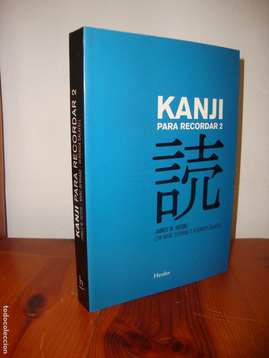 Libri di seconda mano: KANJI PARA RECORDAR 2 (HERDER) - JAMES W. HEISIG, CON MARC BERNABE Y VERONICA CALAFELL