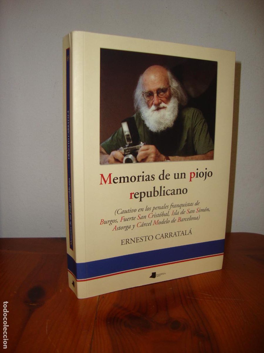 Gebrauchte B&uuml;cher: MEMORIAS DE UN PIOJO REPUBLICANO (PAMIELA EDICIONES) - ERNESTO CARRATALA