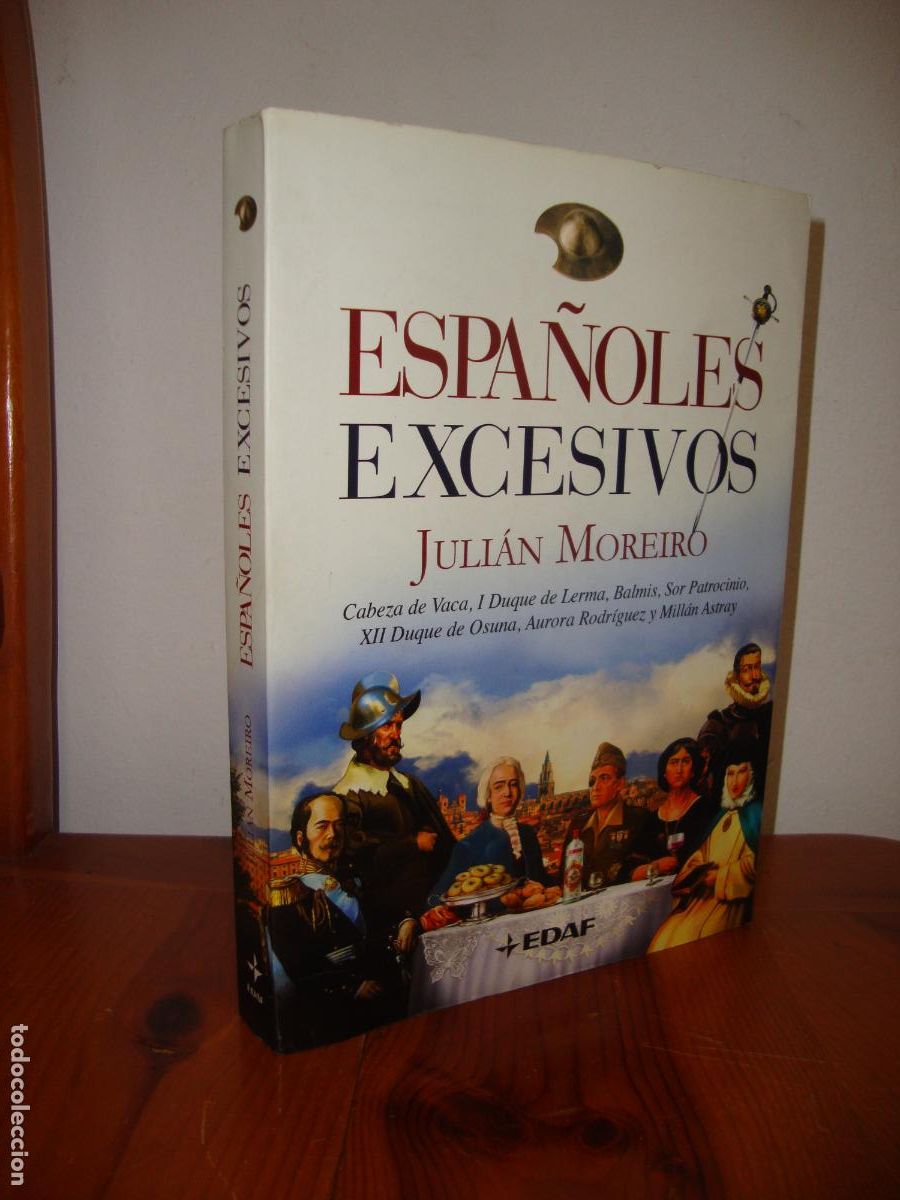 Gebrauchte B&uuml;cher: ESPA&Ntilde;OLES EXCESIVOS (EDAF) - JULIAN MOREIRO