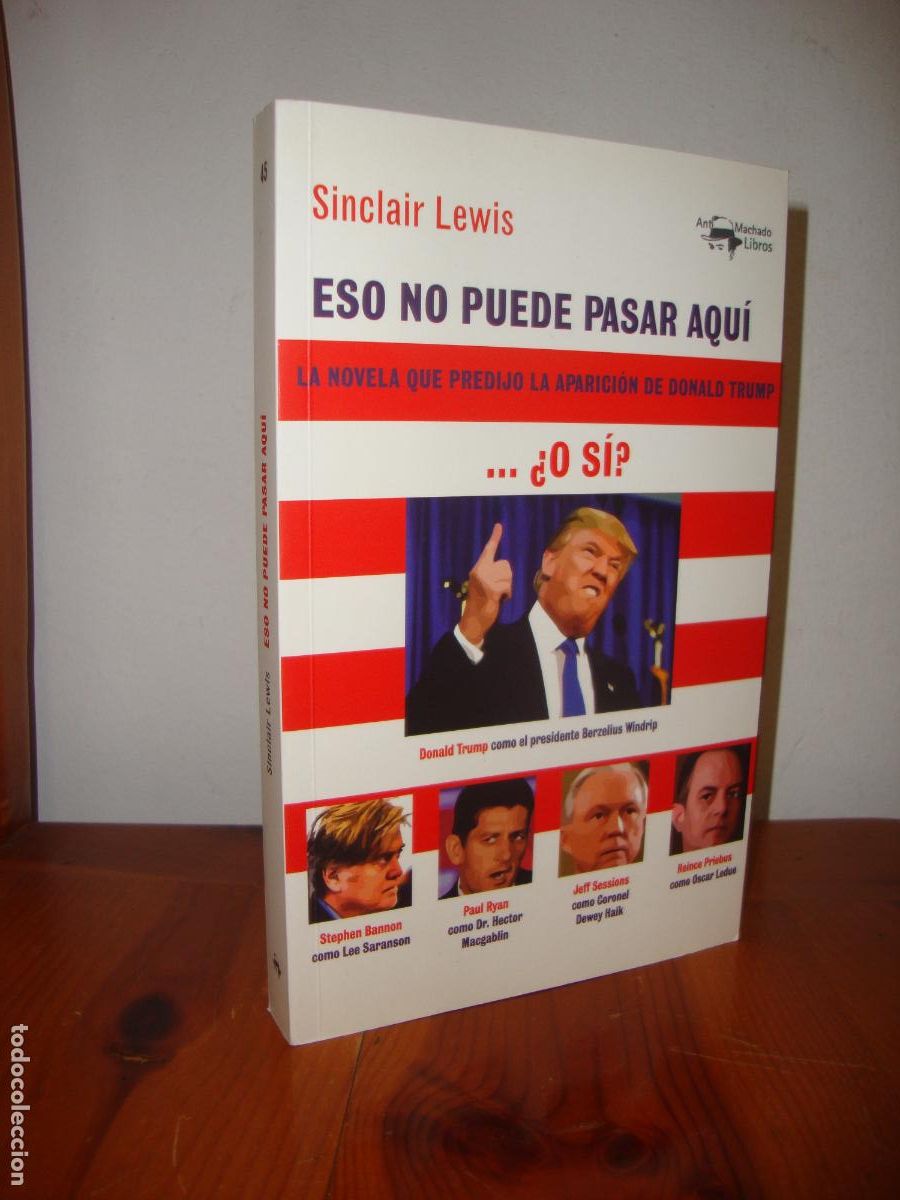 Gebrauchte B&uuml;cher: ESO NO PUEDE PASAR AQUI. LA NOVELA QUE PREDIJO LA APARICION DE DONALD TRUMP (ANTONIO MACHADO LIBROS)