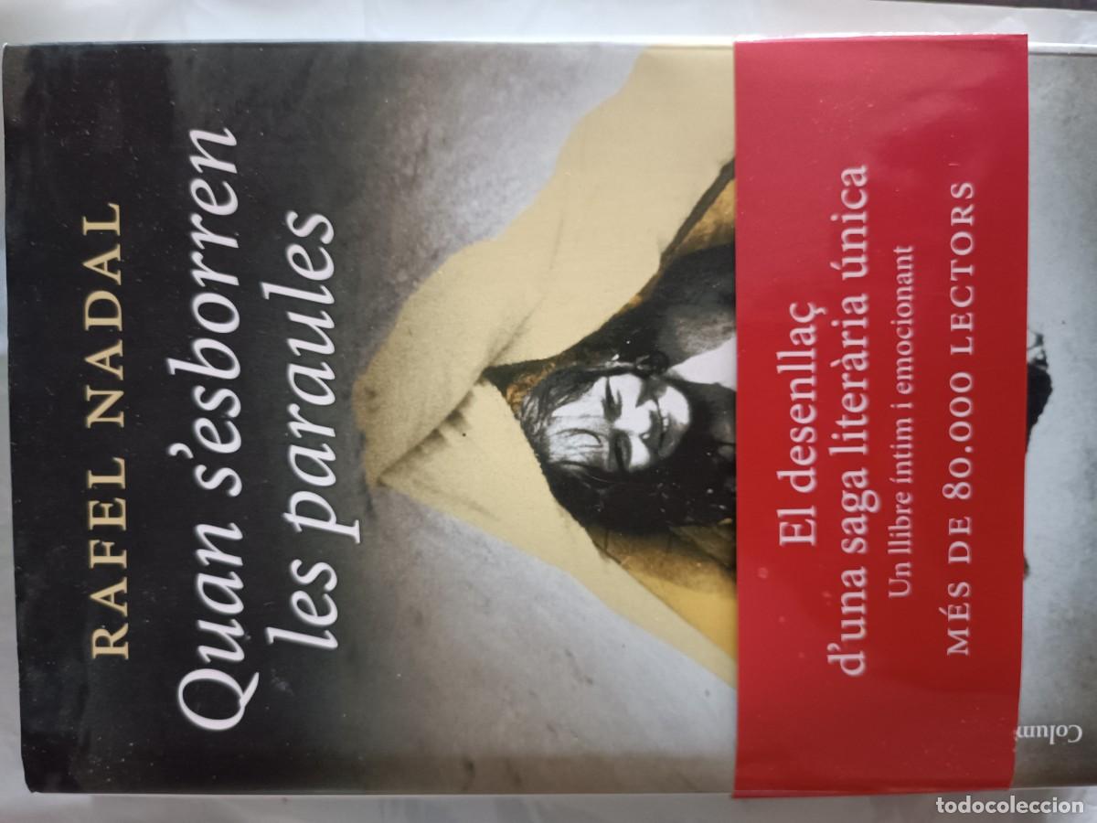 Libros de segunda mano: Quan s&rsquo;esborren les paraules Rafel Nadal firmado dedicado