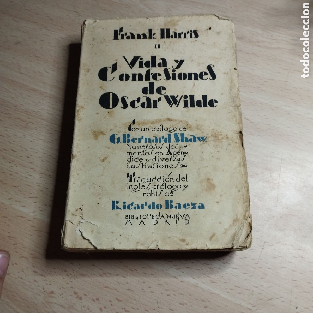 Libros de segunda mano: Vida y confesiones de &Oacute;scar Wilde. Vol.ll. Frank Harris. 1928. Biblioteca Nueva. Madrid