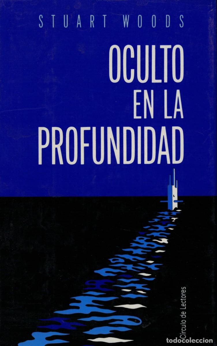 Libros de segunda mano: Stuart Woods, Oculto en la profundidad