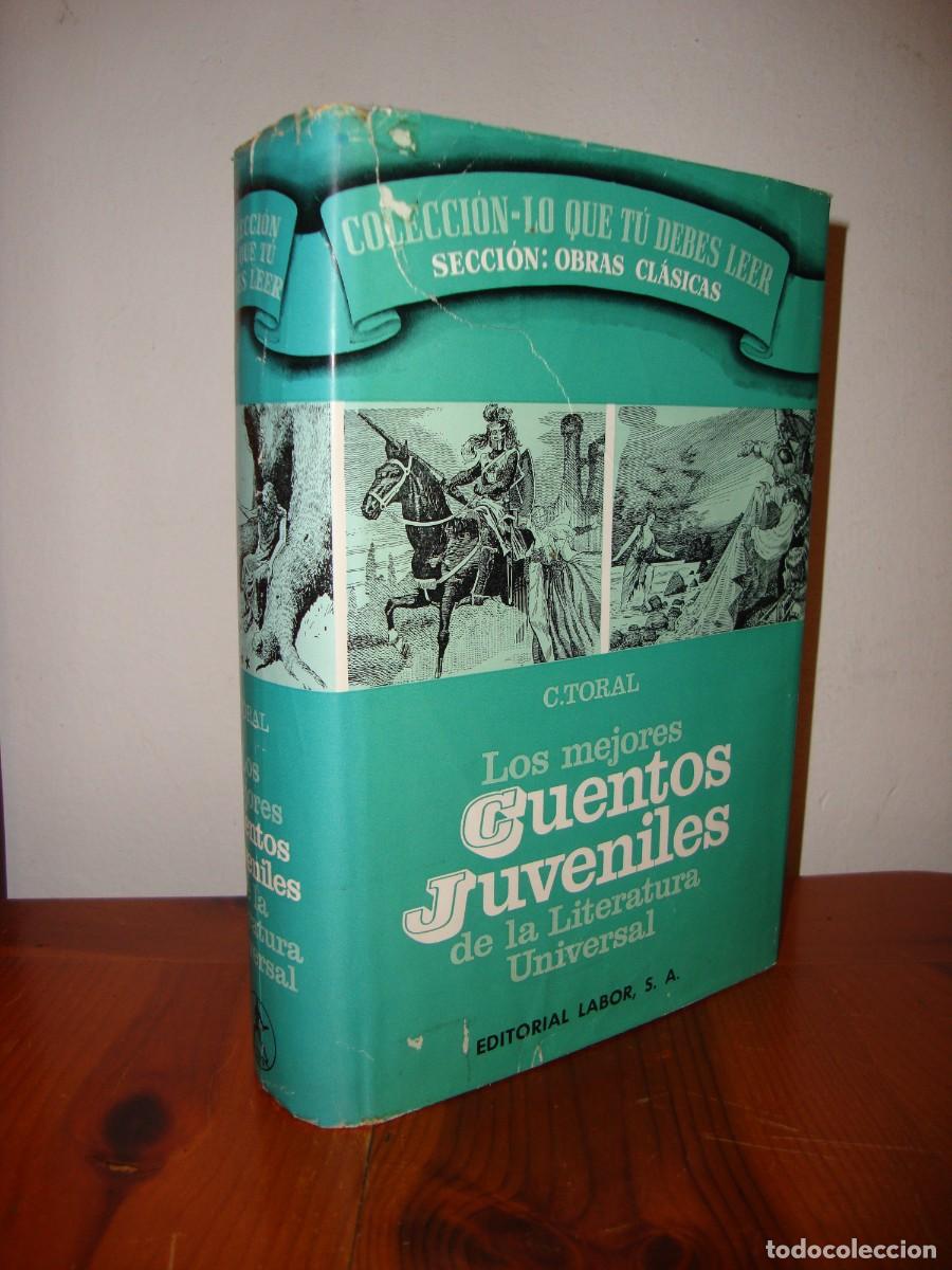 Libros de segunda mano: LOS MEJORES CUENTOS JUVENILES DE LA LITERATURA UNIVERSAL. TOMO II (EDITORIAL LABOR) - CAROLINA TORAL