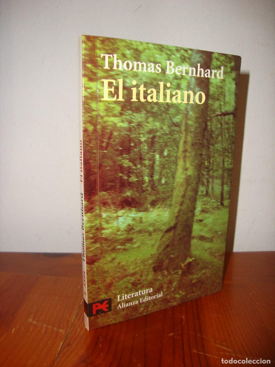 Livres d'occasion: EL ITALIANO (ALIANZA EDITORIAL) - THOMAS BERNHARD