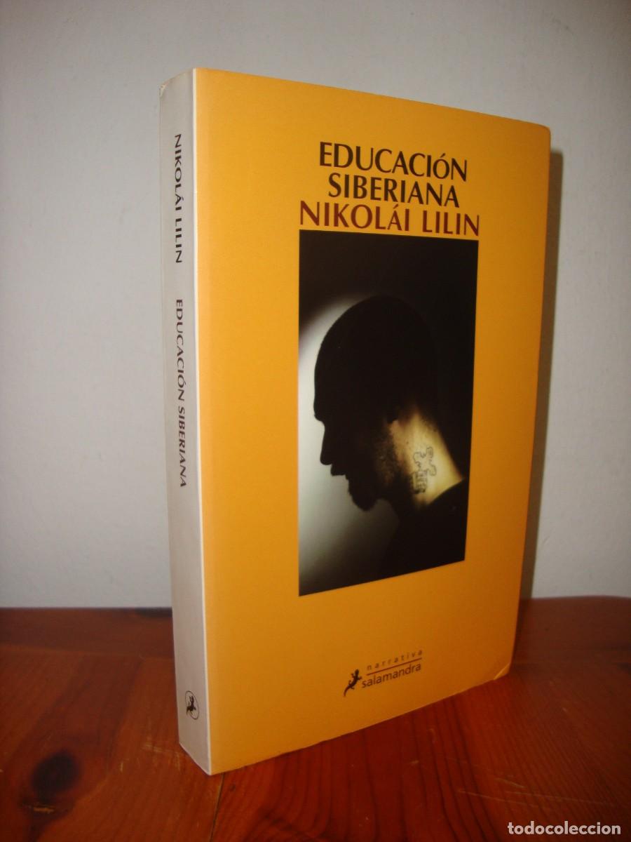 Livres d'occasion: EDUCACION SIBERIANA (SALAMANDRA) - NIKOLAI LILIN