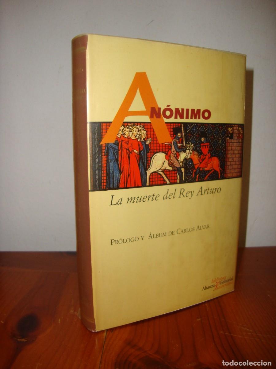 Livres d'occasion: LA MUERTE DEL REY ARTURO (ALIANZA EDITORIAL, BIBLIOTECA 30 ANIVERSARIO) - ANONIMO / PROLOGO Y ALBUM