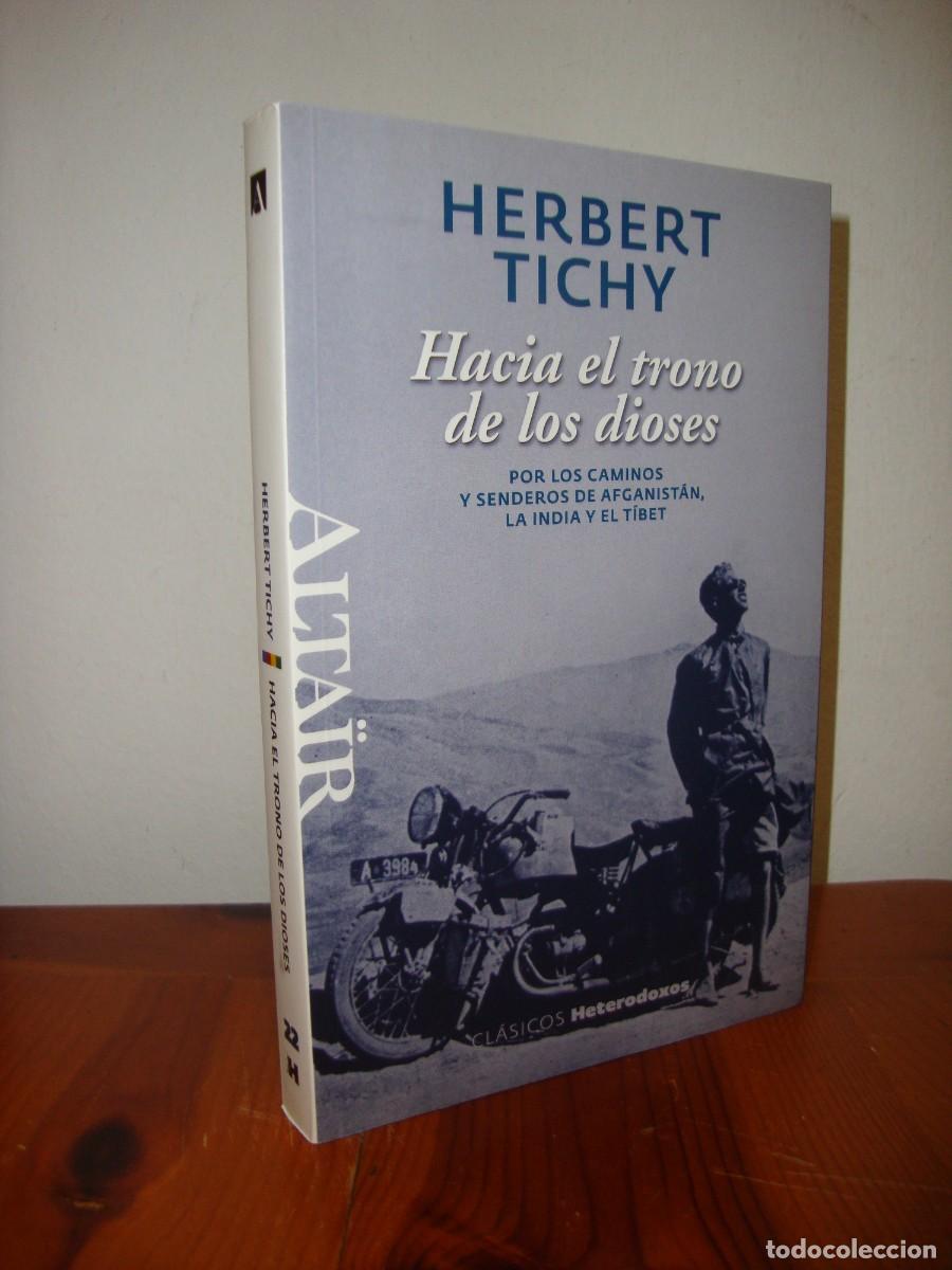 Gebrauchte B&uuml;cher: HACIA EL TRONO DE LOS DIOSES. POR LOS CAMINOS Y SENDEROS DE AFGANISTAN, LA INDIA Y EL TIBET (ALTAIR