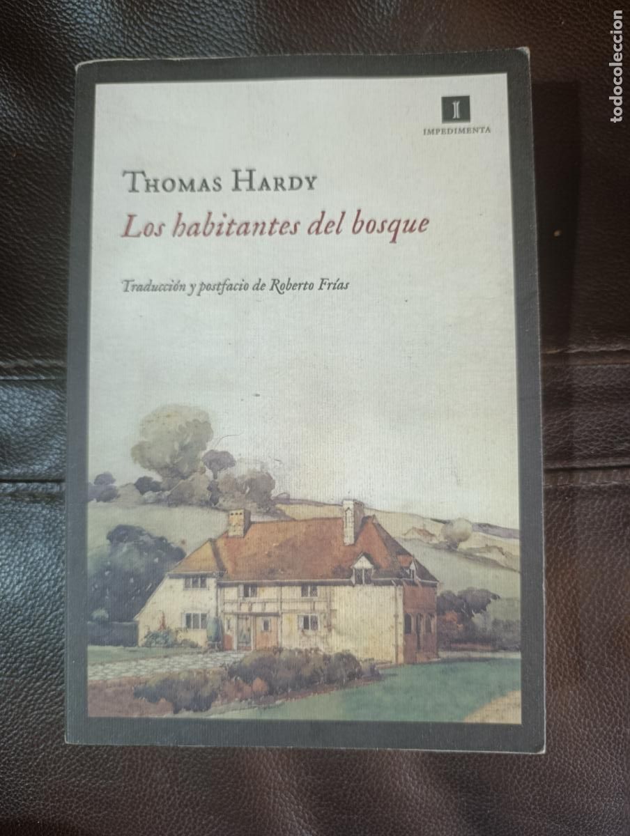 Libros de segunda mano: LOS HABITANTES DEL BOSQUE THOMAS HARDY
