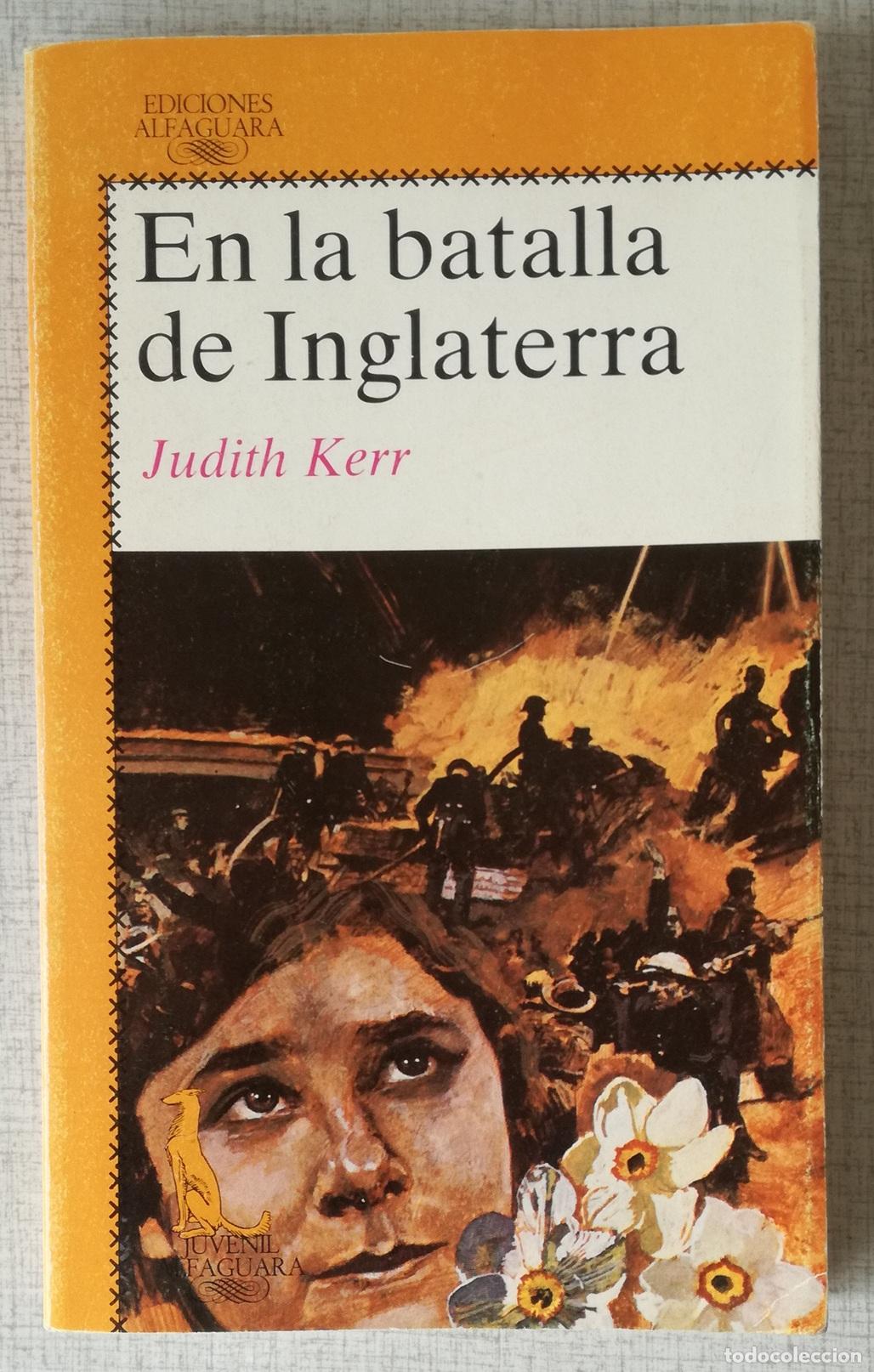 Libros de segunda mano: En la batalla de Inglaterra - Judith Kerr; Alfaguara