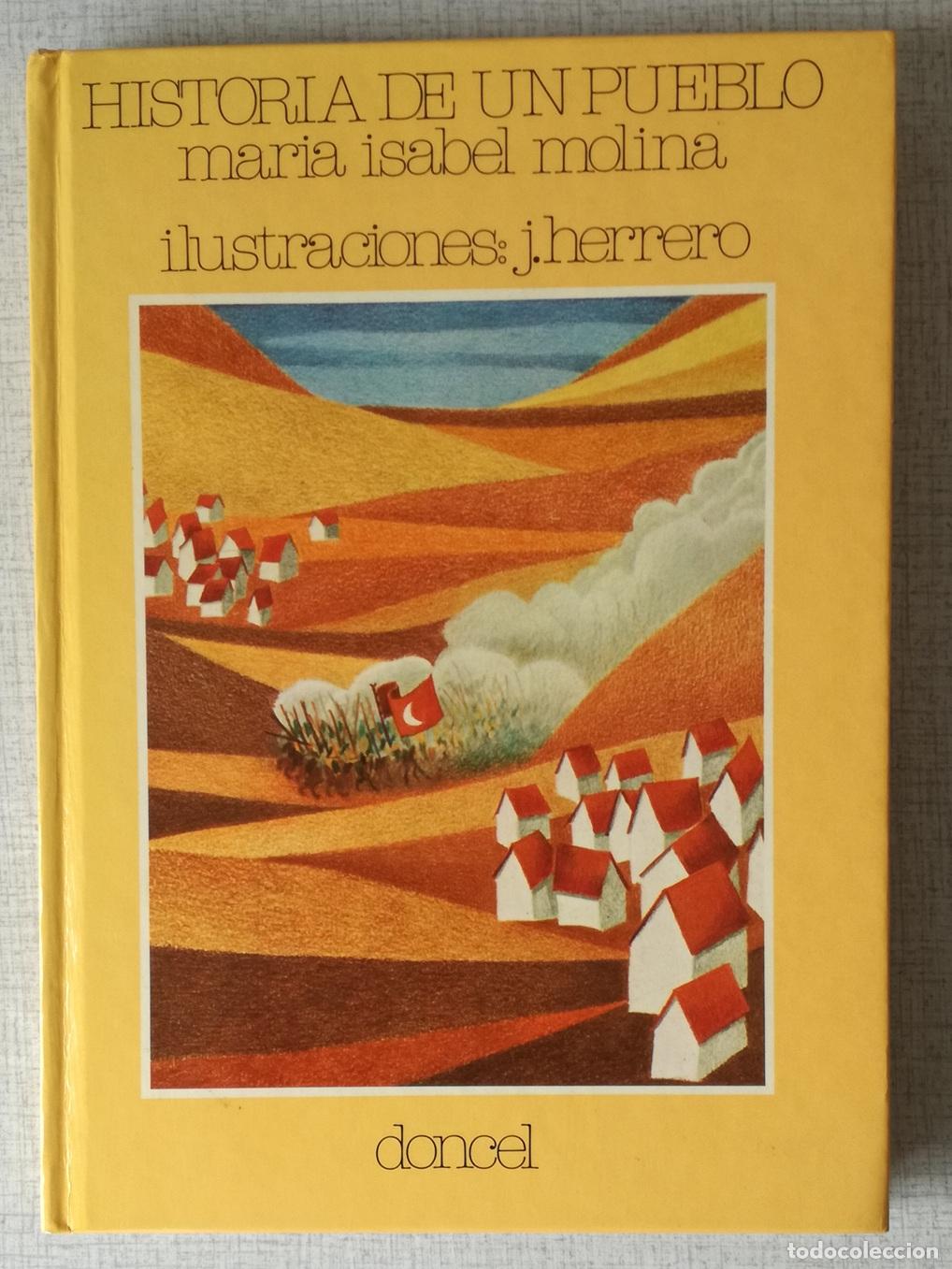 Libros de segunda mano: Historia de un pueblo - Maria Isabel Molina; Ed. Doncel