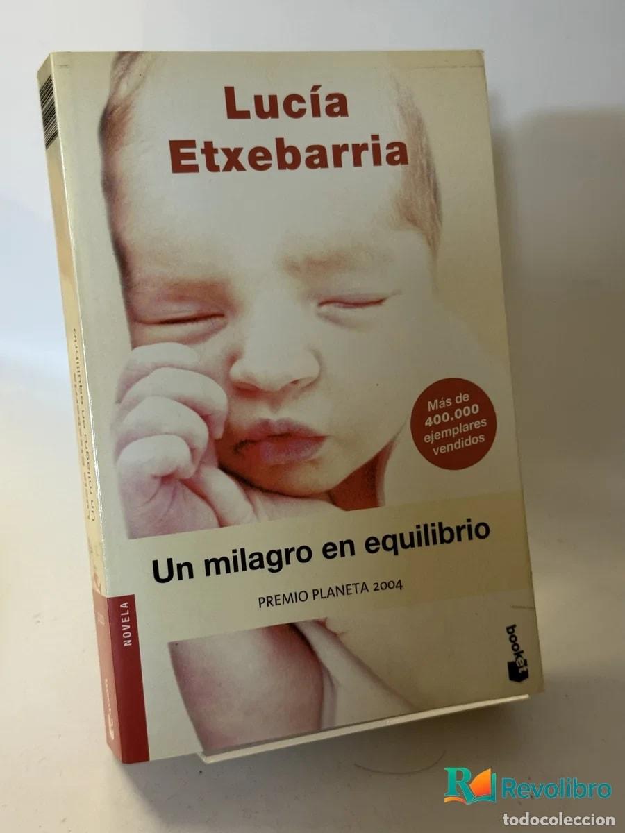 Second hand books: Un milagro en equilibrio - Luc&iacute;a Etxebarria