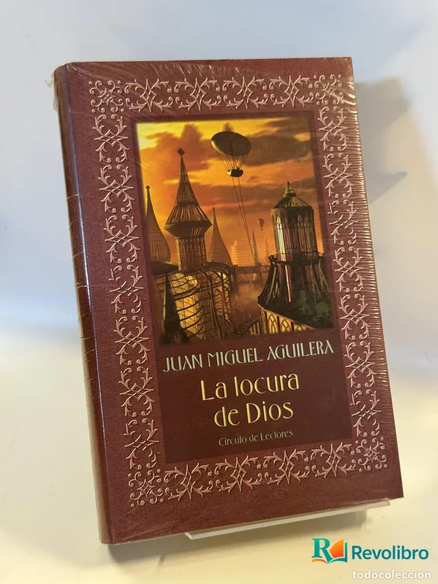 Second hand books: La locura de Dios - Juan Miguel Aguilera