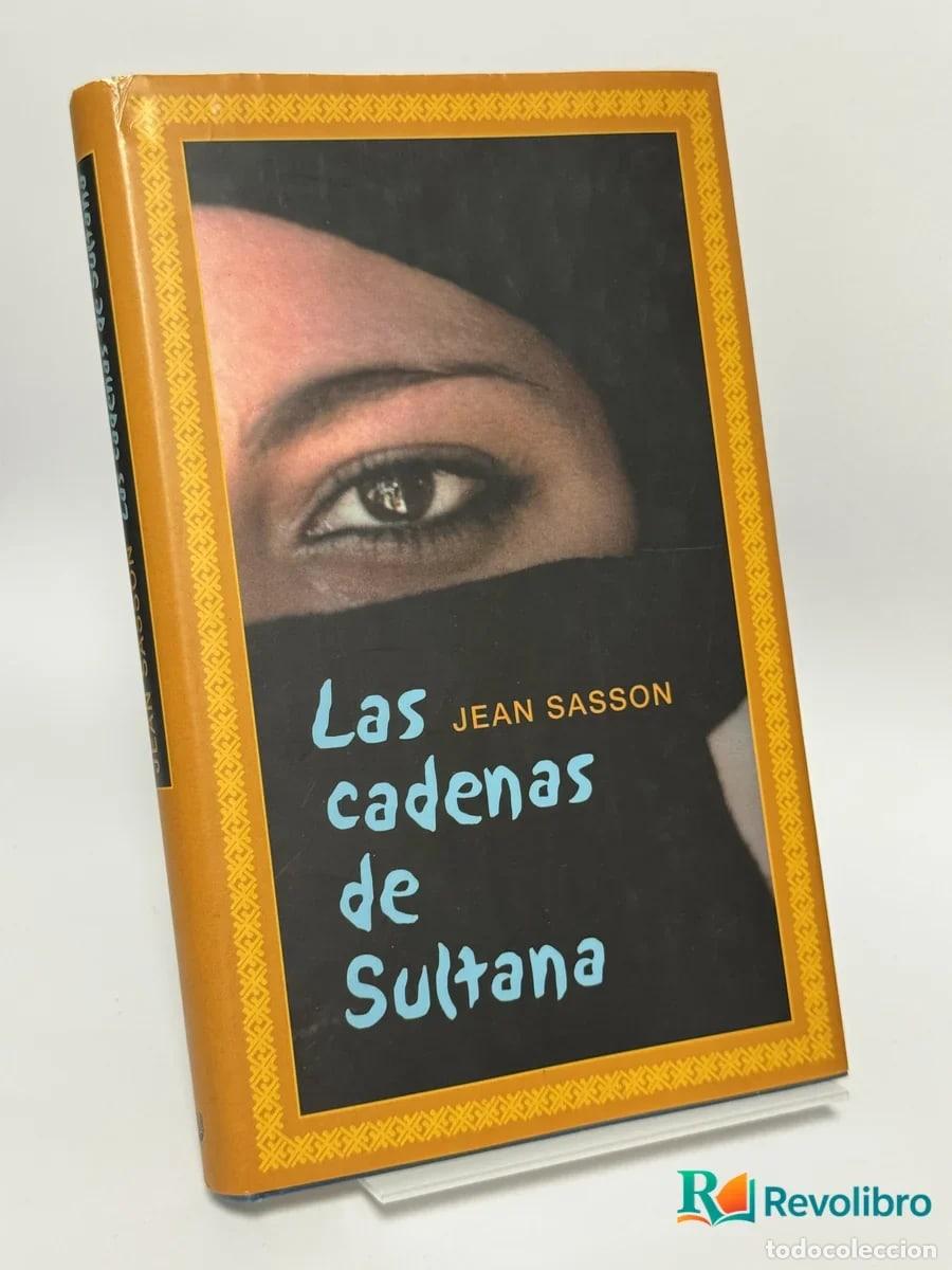 Libros de segunda mano: Las cadenas de Sultana - Jean Sasson