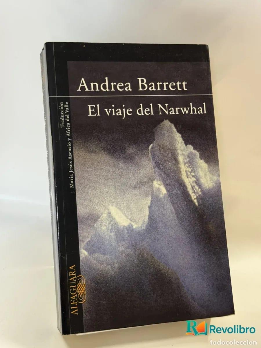 Livros em segunda m&atilde;o: El viaje del Narwhal - Andrea Barrett