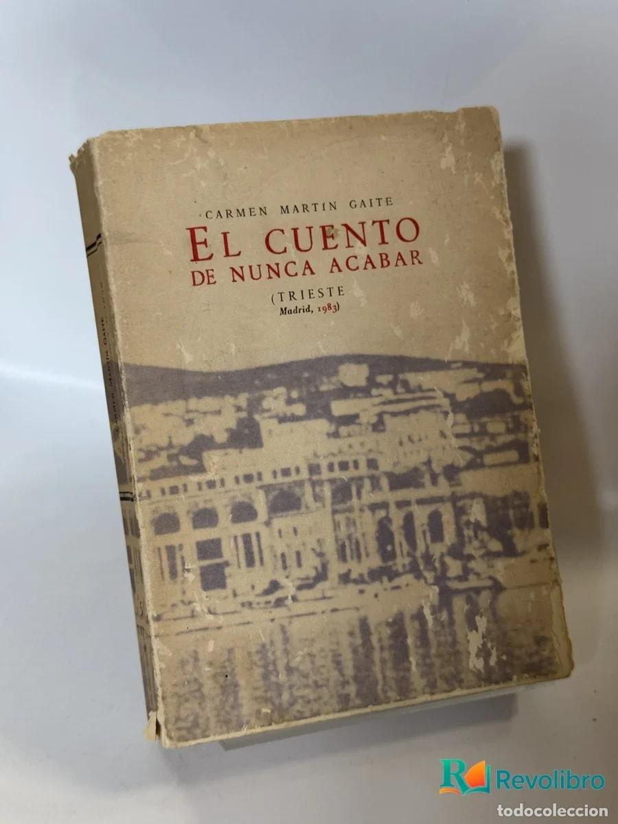 Libros de segunda mano: El cuento de nunca acabar - Carmen Mart&iacute;n Gaite