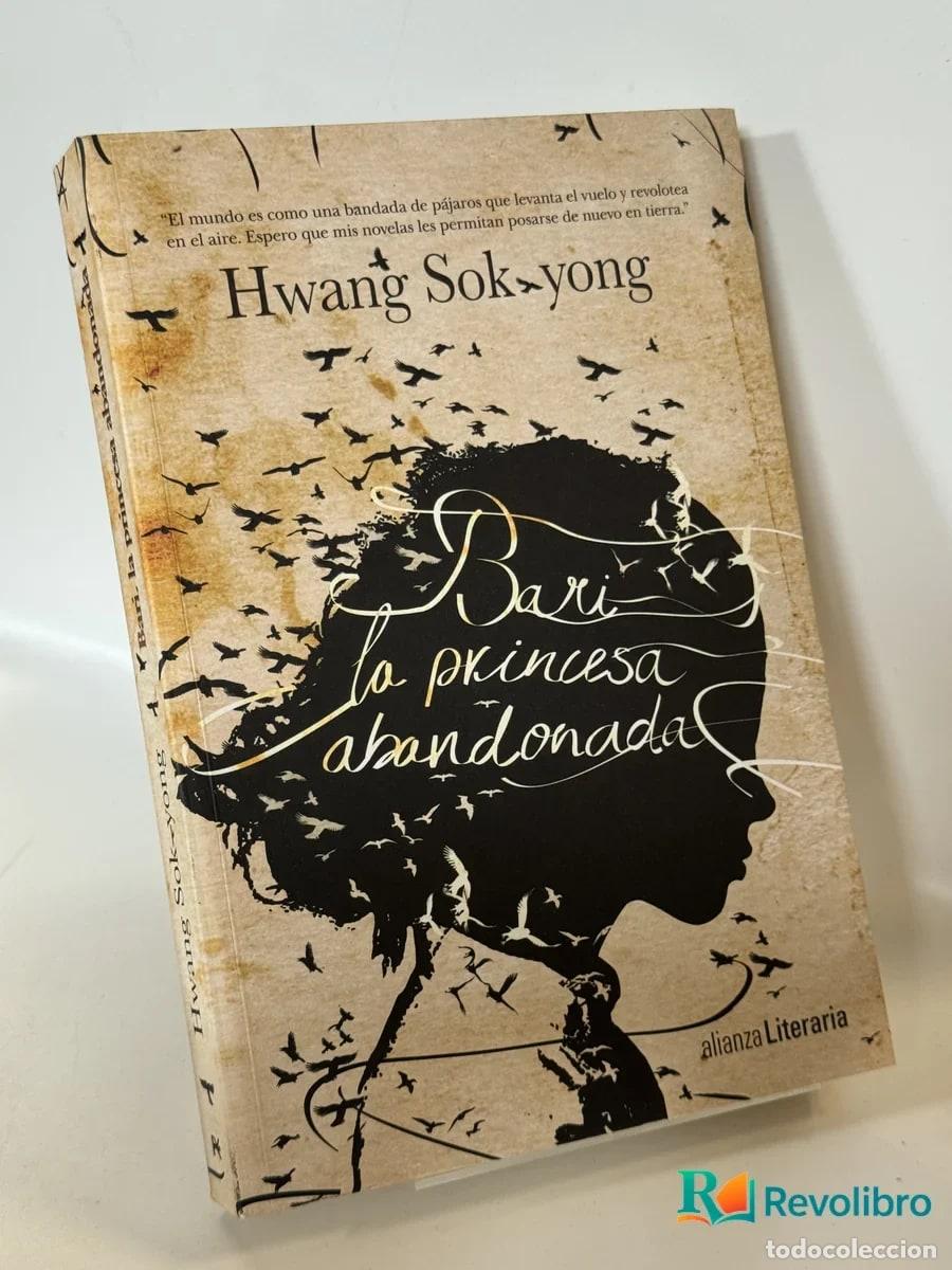 Livres d'occasion: Bari la princesa abandonada - Hwang Sok-yong
