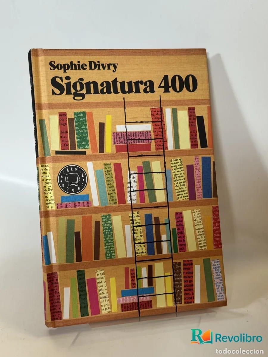 Livres d'occasion: Signatura 400 - Sophie Divry