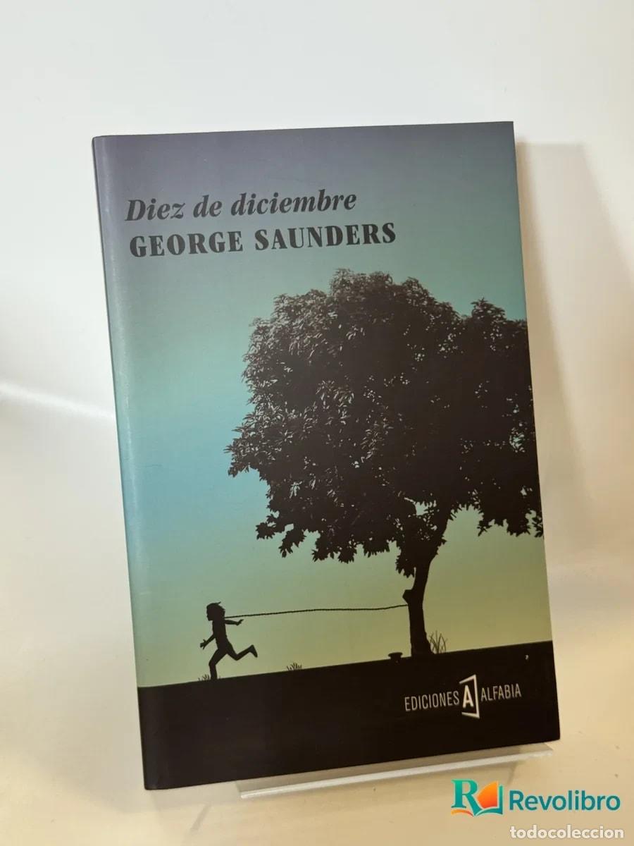 Livres d'occasion: Diez de diciembre - George Saunders