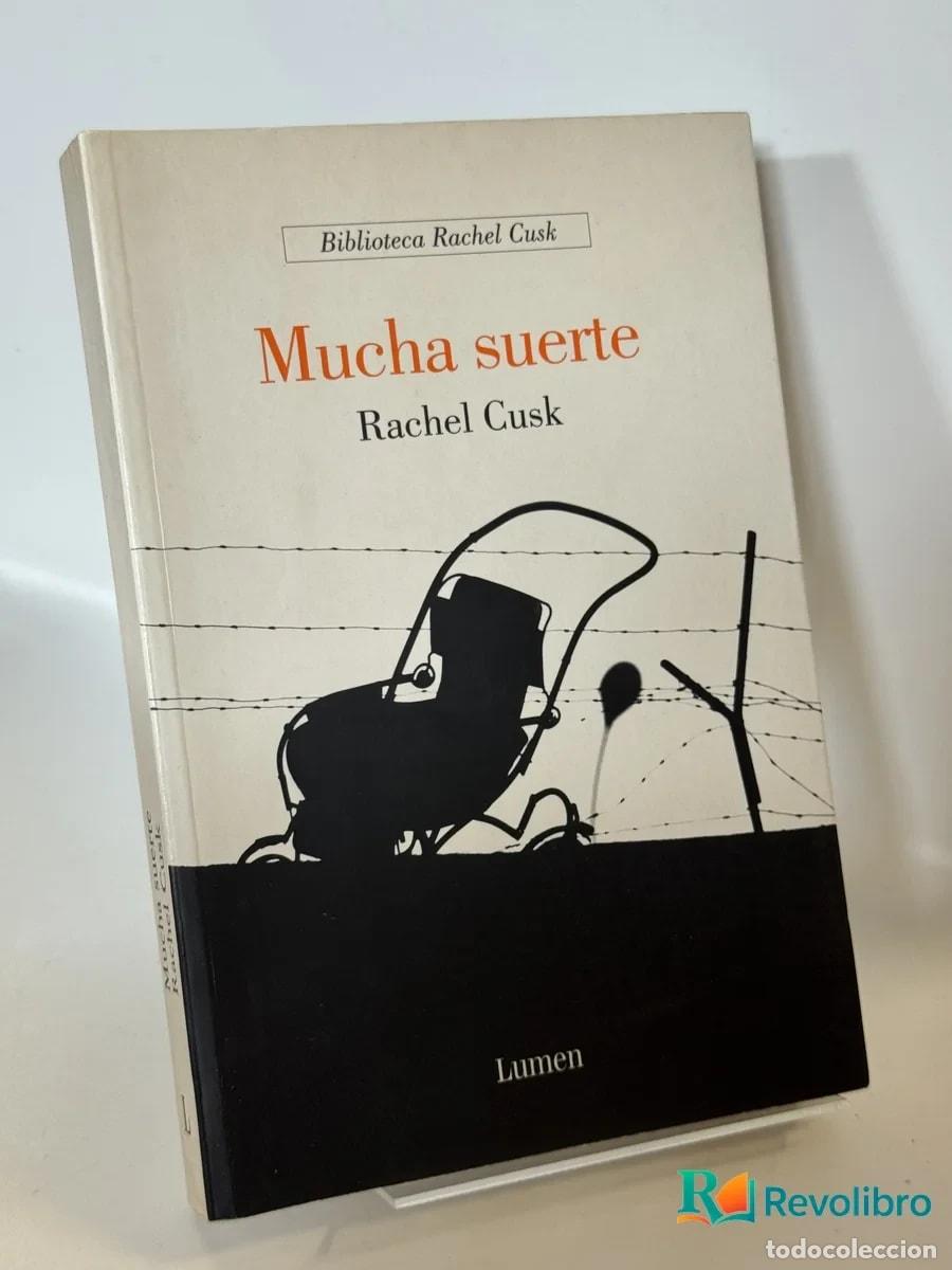 Livres d'occasion: Mucha suerte - Rachel Cusk
