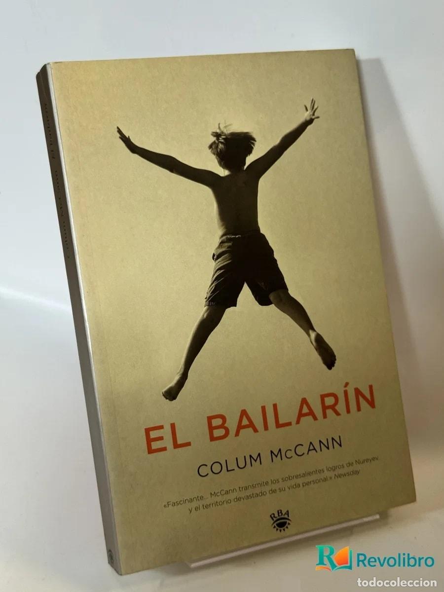 Livres d'occasion: El Bailar&iacute;n - Colum McCANN
