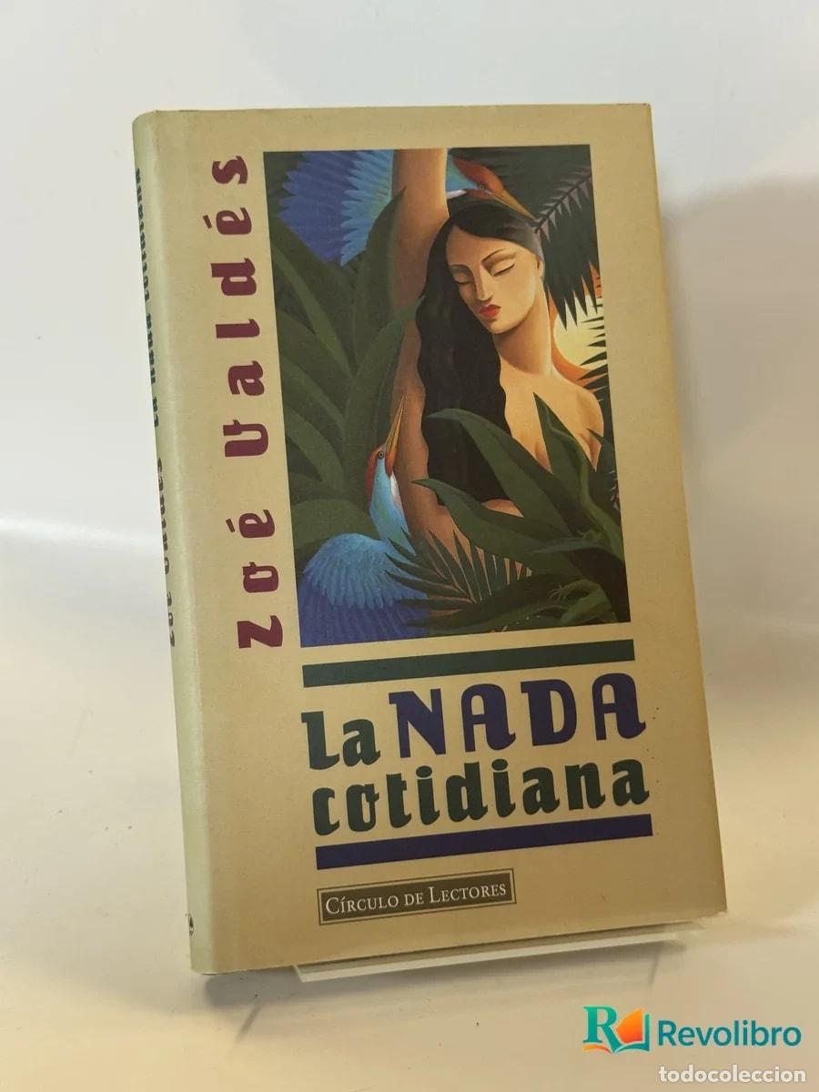 Libros de segunda mano: la NADA cotidiana - Zoe Vald&eacute;s