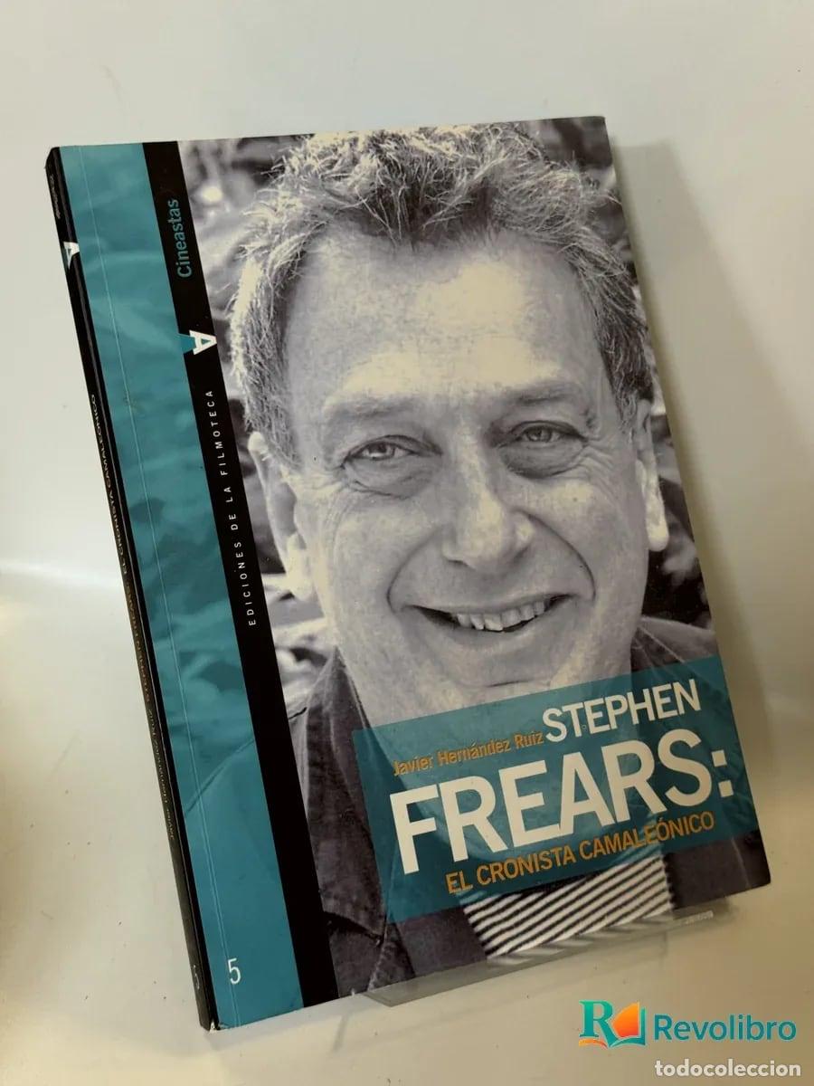 Libros de segunda mano: Stephen Frears: el Cronista Camal&eacute;onico - Javier Hern&aacute;ndez Ruiz, STEPHEN FREARS