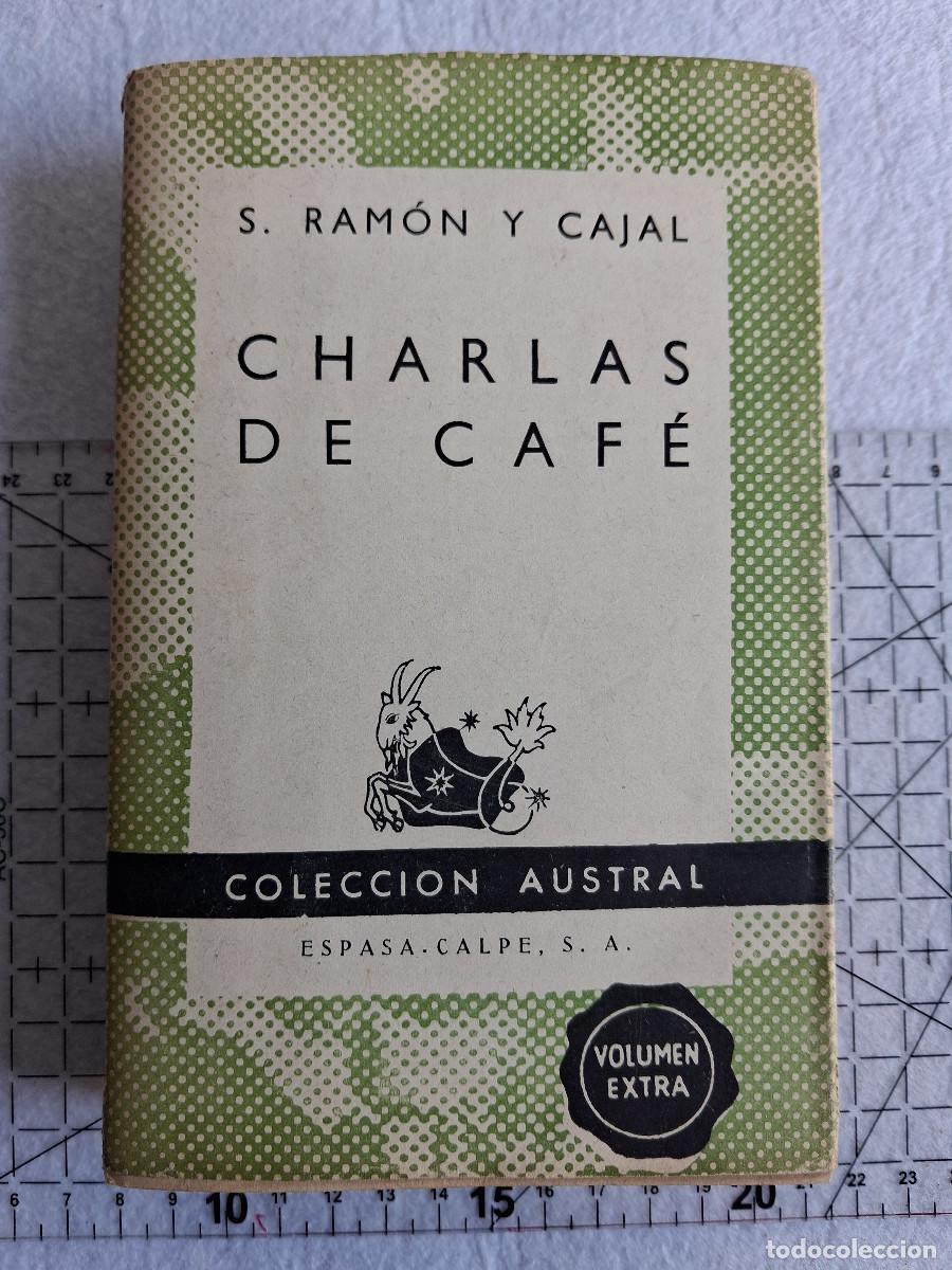 Libros de segunda mano: Charlas de caf&eacute; - Ram&oacute;n y Cajal - Austral