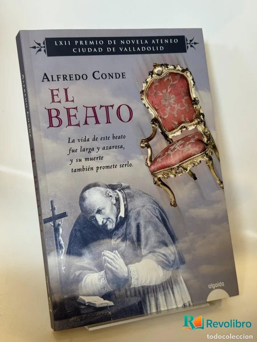 Libros de segunda mano: El beato - Alfredo Conde