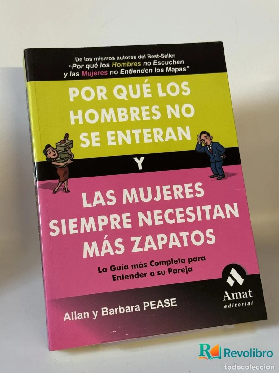 Libros de segunda mano: Por qu&eacute; los hombres no se enteran y las mujeres siempre necesitan m&aacute;s zapatos - Allan y Barbara