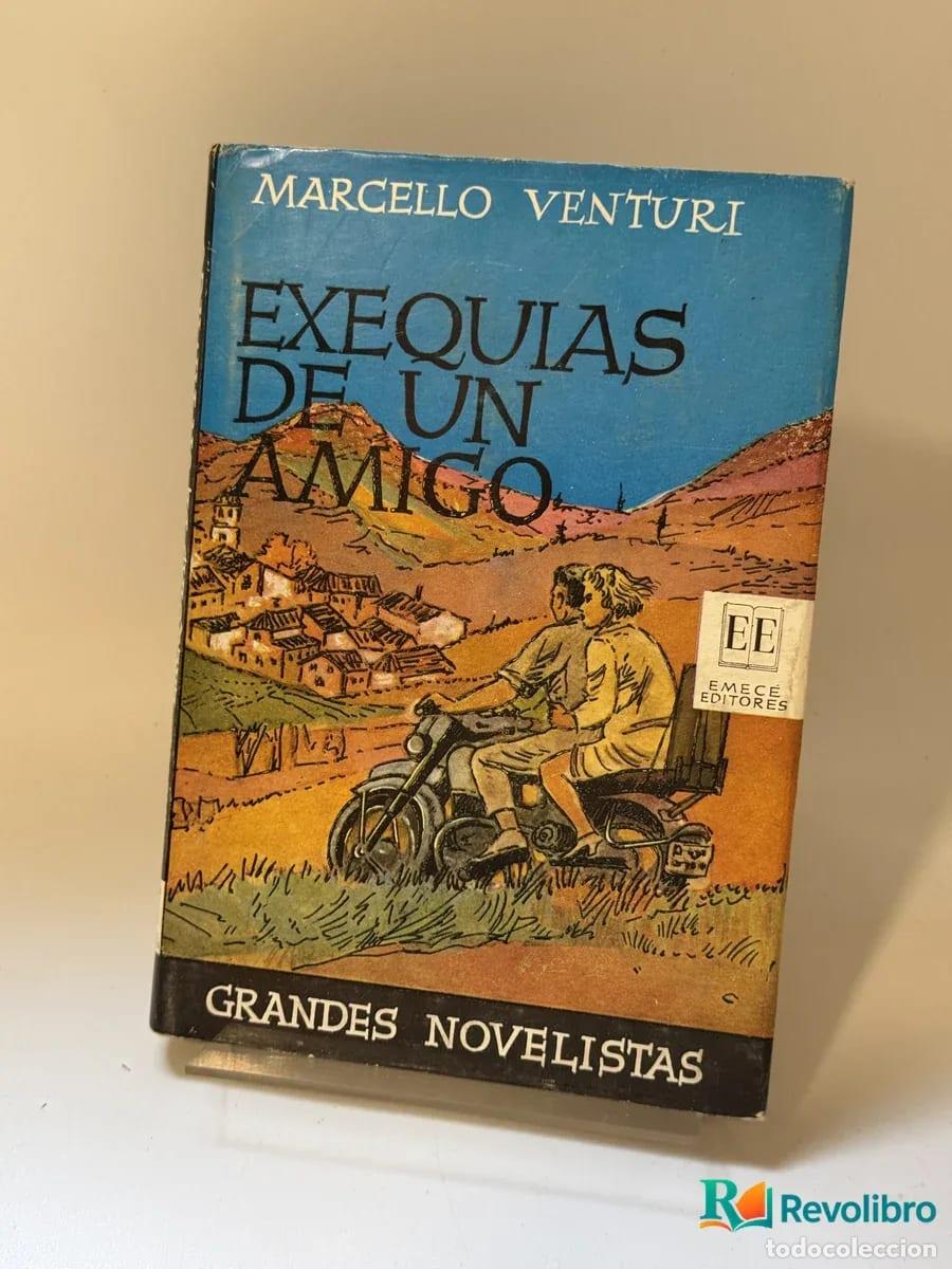 Second hand books: Exequias de un amigo - Marcello Venturi