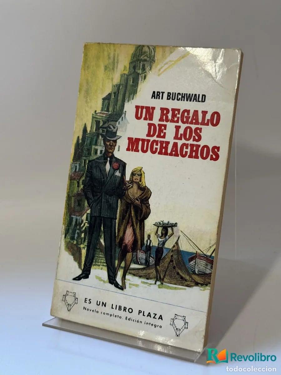 Second hand books: Un regalo de los muchachos - Art Buchwald