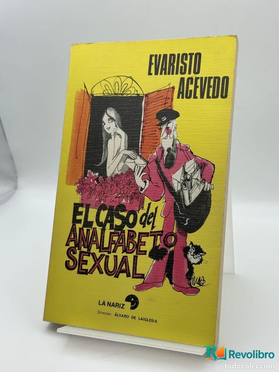 Libri di seconda mano: El caso del analfabeto sexual - Evaristo Acevedo