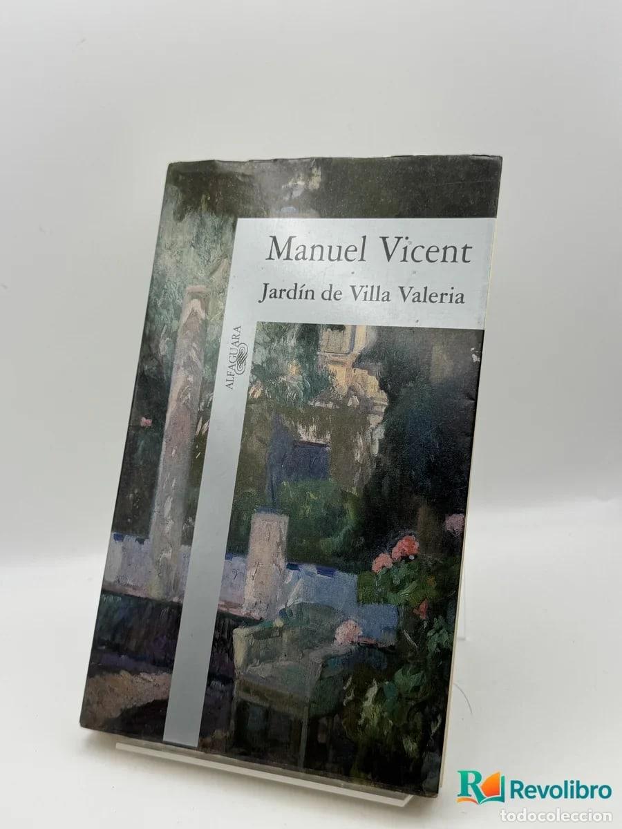 Libros de segunda mano: Jard&iacute;n de Villa Valeria - Manuel Vicent