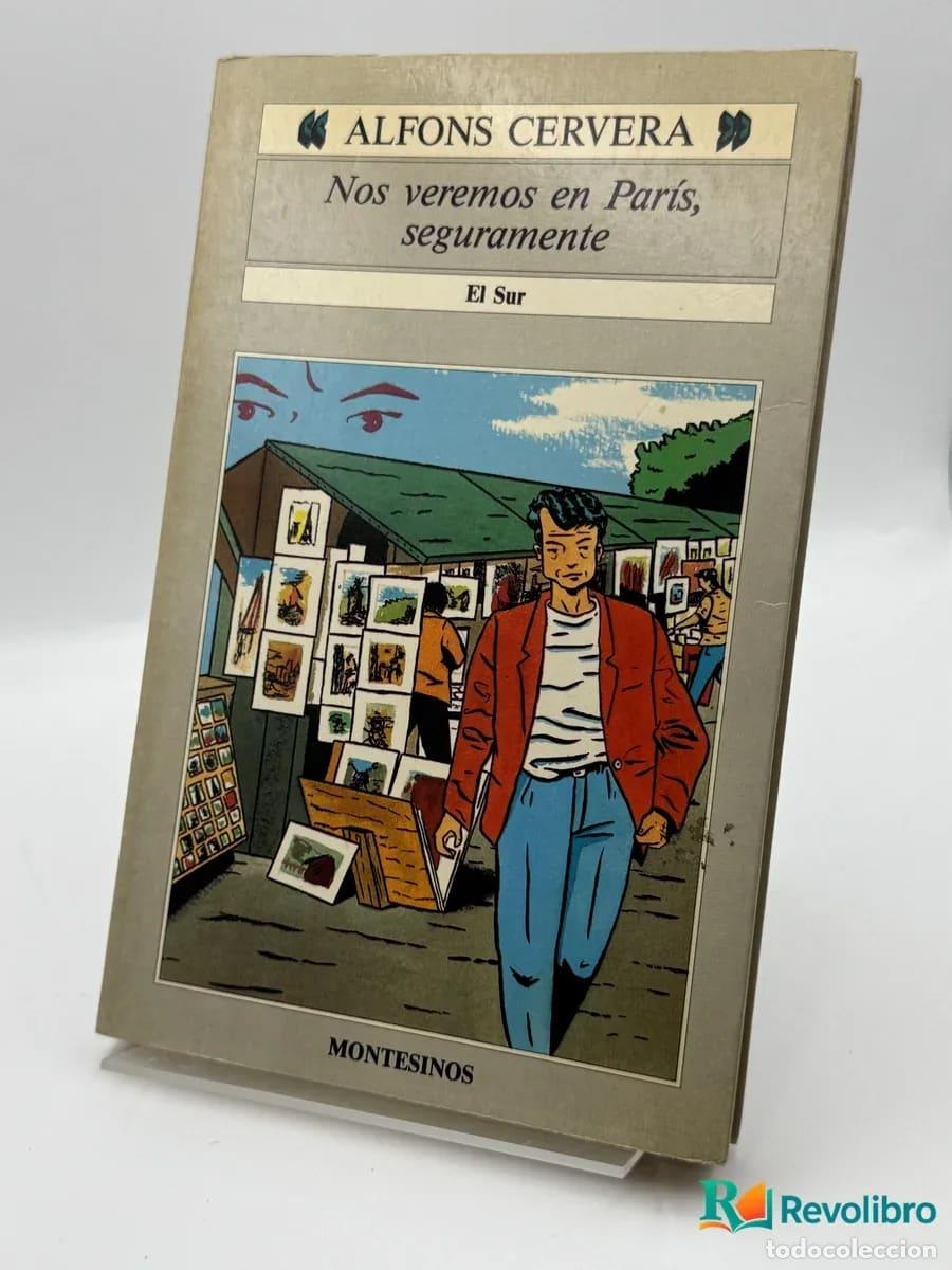 Libri di seconda mano: Nos veremos en Par&iacute;s, seguramente - Alfons Cervera