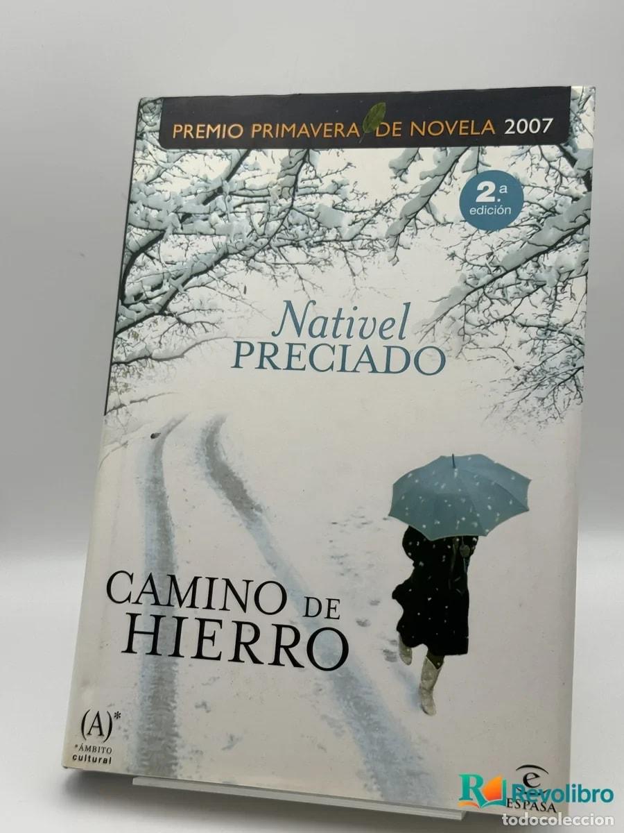Libros de segunda mano: Camino de hierro - Nativel Preciado