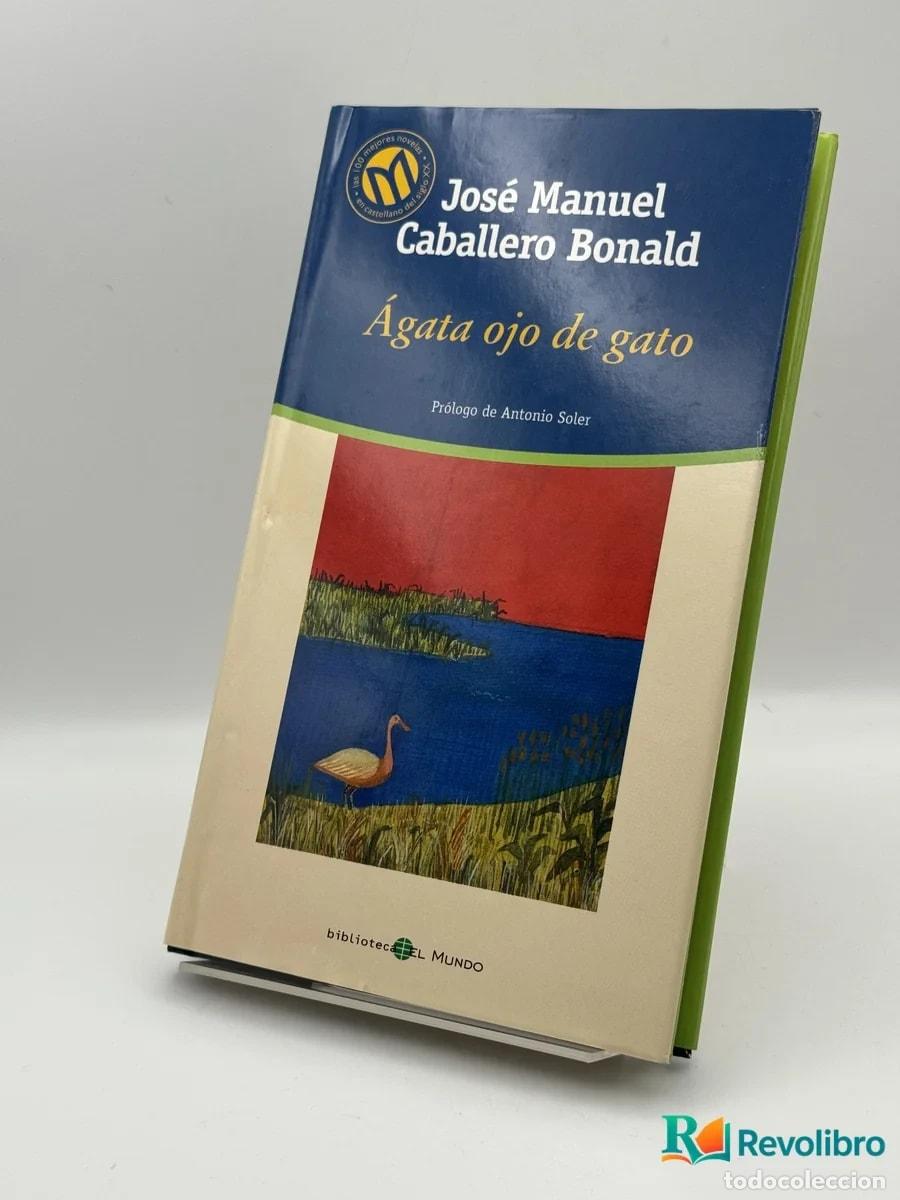 Libri di seconda mano: &Aacute;gata ojo de gato - Jos&eacute; Manuel Caballero Bonald