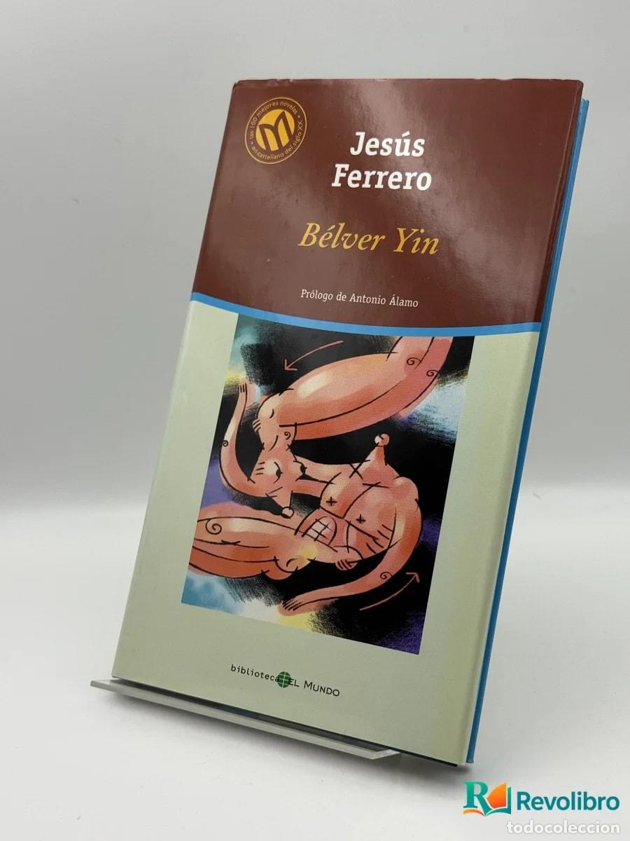 Libri di seconda mano: B&eacute;lver Y&iacute;n - Jes&uacute;s Ferrero
